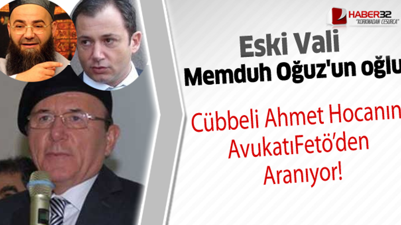 Eski Vali Memduh Oğuz'un oğlu Fetö'den aranıyor!