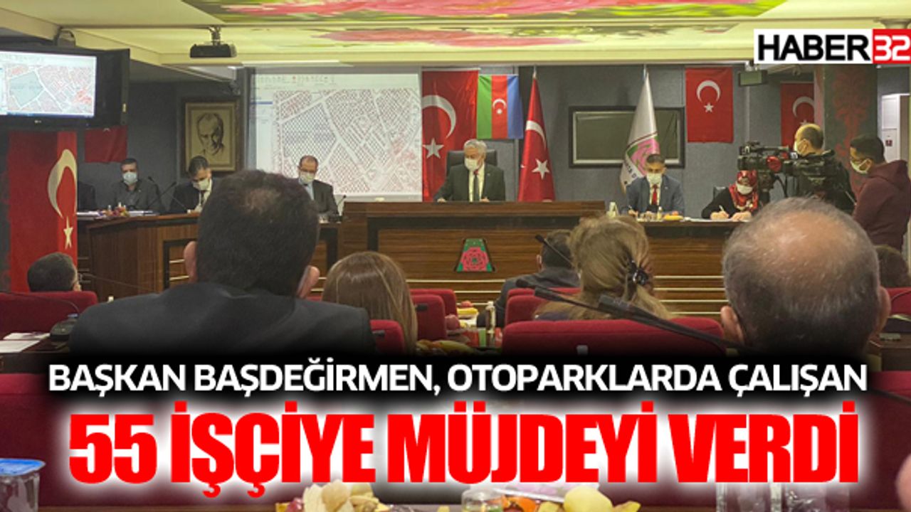 Başkan Başdeğirmen Otoparklar'da Çalışan 55 Kişiye Müjdeyi Verdi