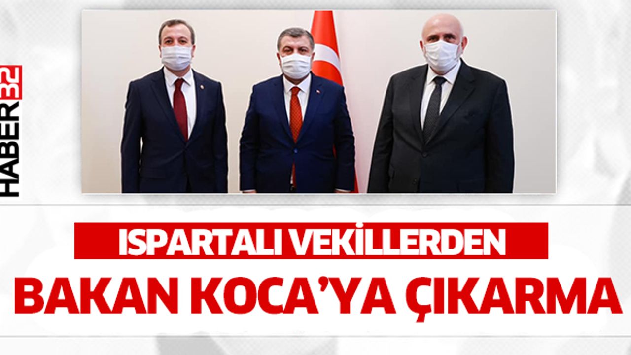 Milletvekili Gökgöz ve TBMM Başkanvekili Bilgiç'ten Bakan Koca'ya Çıkarma