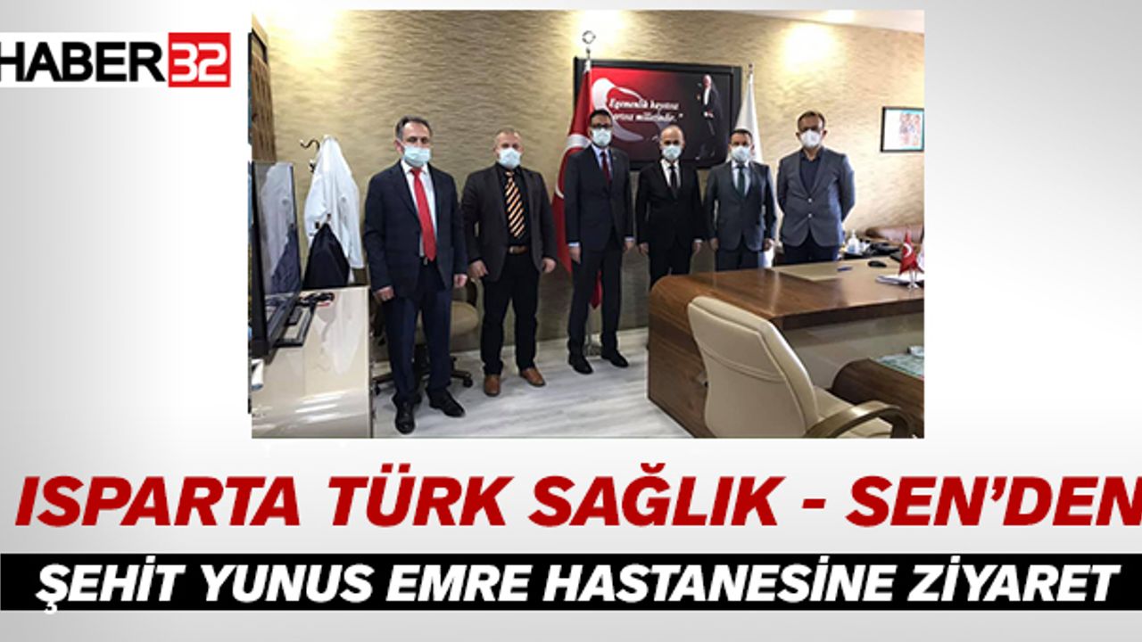 Isparta Türk Sağlık-sen'den Şehit Yunus Emre Hastanesine Ziyaret