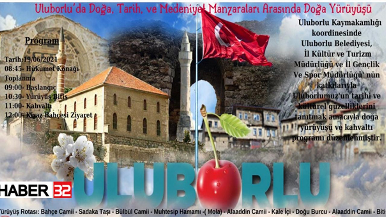 Uluborlu'da Tarih ve Medeniyet Manzaraları Arasında Doğa Yürüyüşü