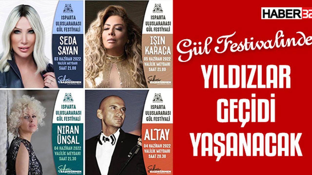 Isparta Gül Festivalinde Yeni Program Belli Oldu