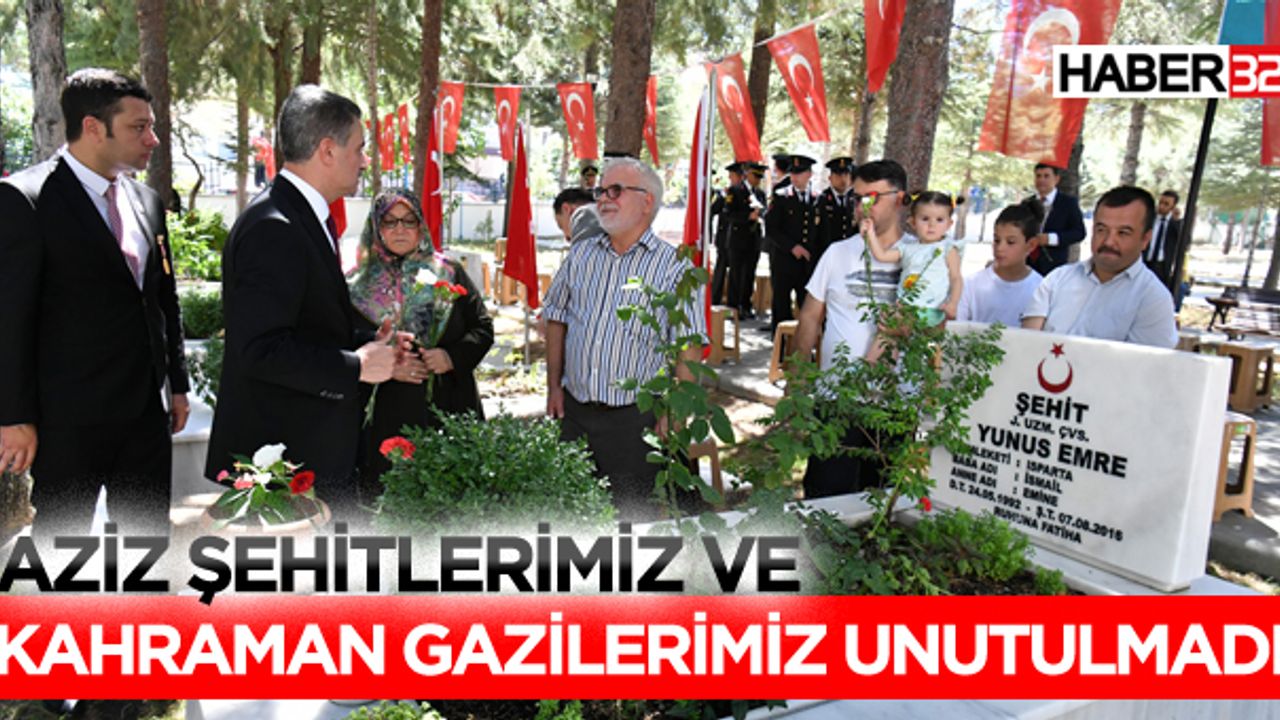 Aziz Şehitlerimiz ve Kahraman Gazilerimiz Unutulmadı