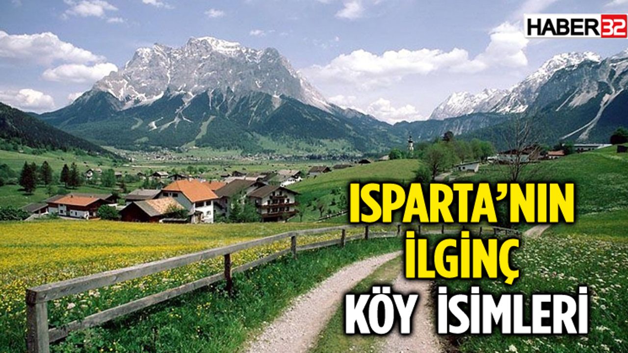 Isparta'nın İlginç Köy İsimleri