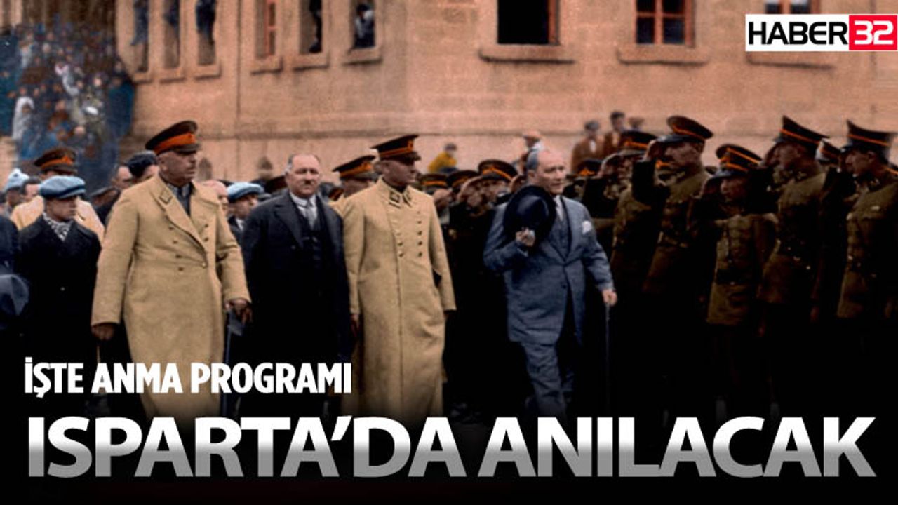 Atatürk Isparta’da Törenlerle Anılacak