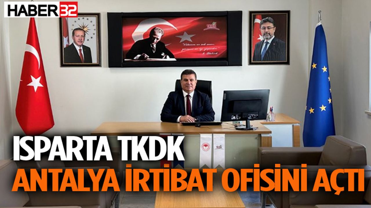 TKDK Antalya İrtibat Ofisi açıldı