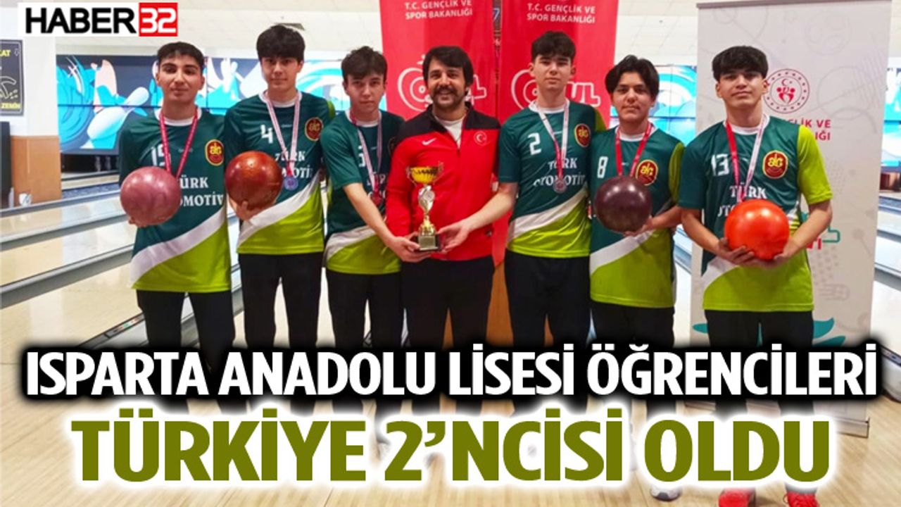 Isparta Anadolu Lisesi Öğrencileri Türkiye 2’ncisi Oldu