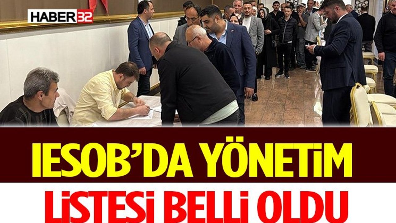 IESOB’da Yönetim Listesi Belli Oldu