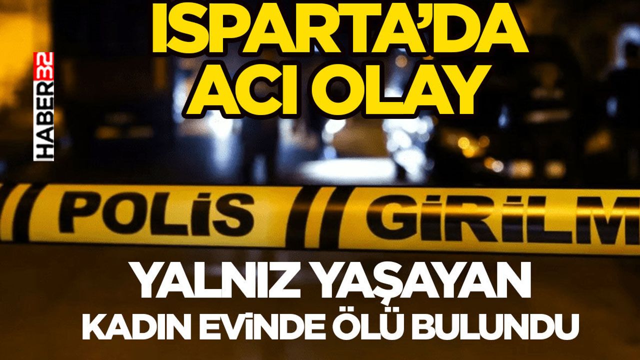Yalnız Yaşayan Kadın Evinde Ölü Bulundu