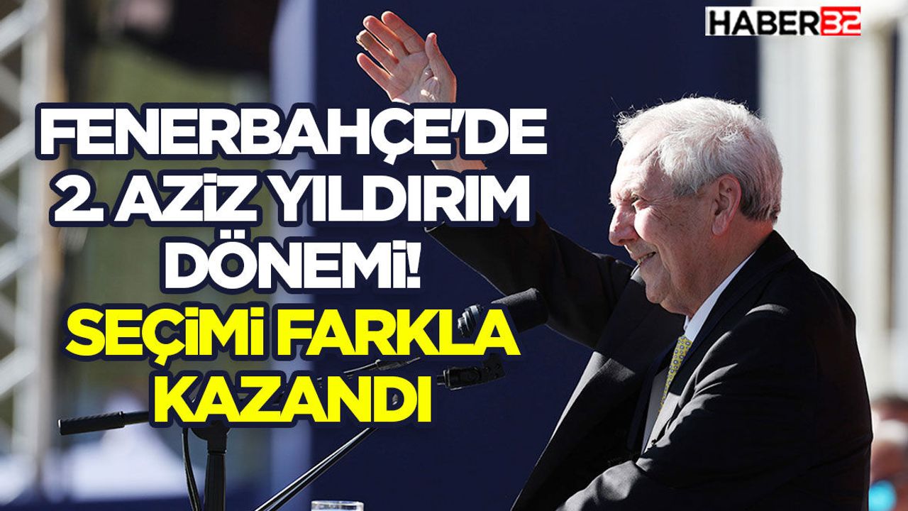 Fenerbahçe'de 2. Aziz Yıldırım Dönemi!
