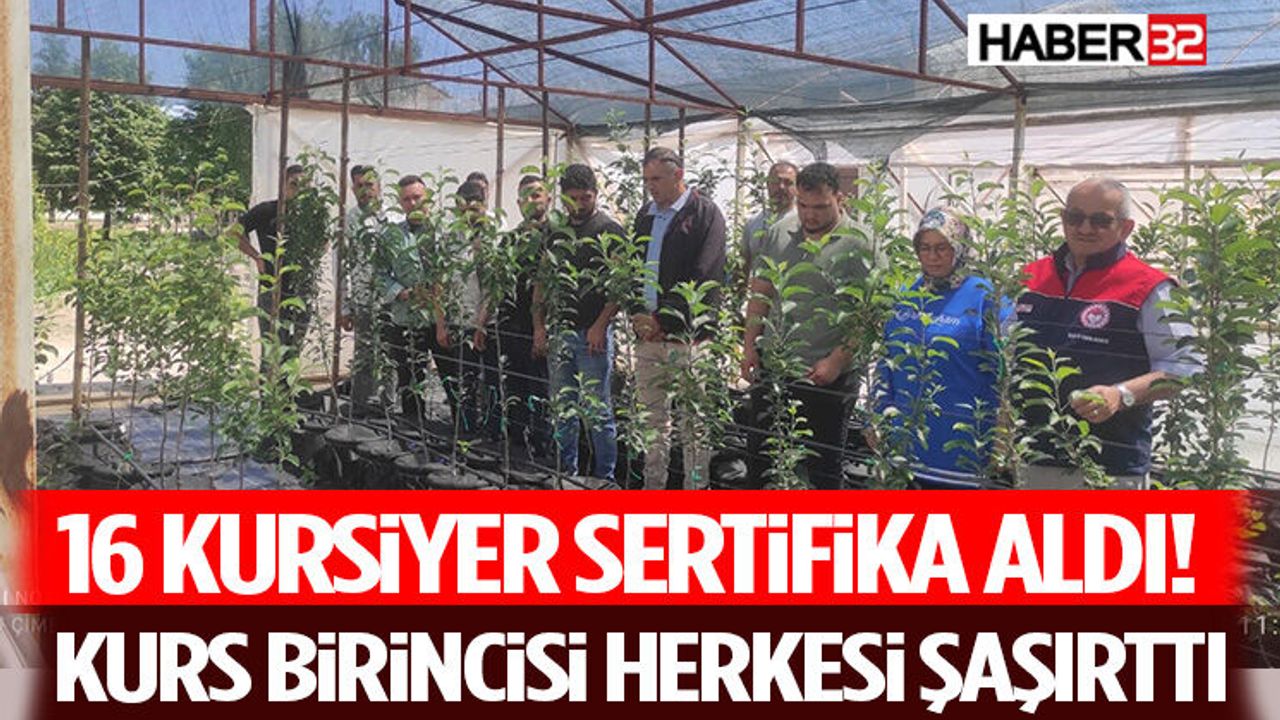 16 Kursiyer Sertifika Aldı! Kurs Birincisi Herkesi Şaşırttı