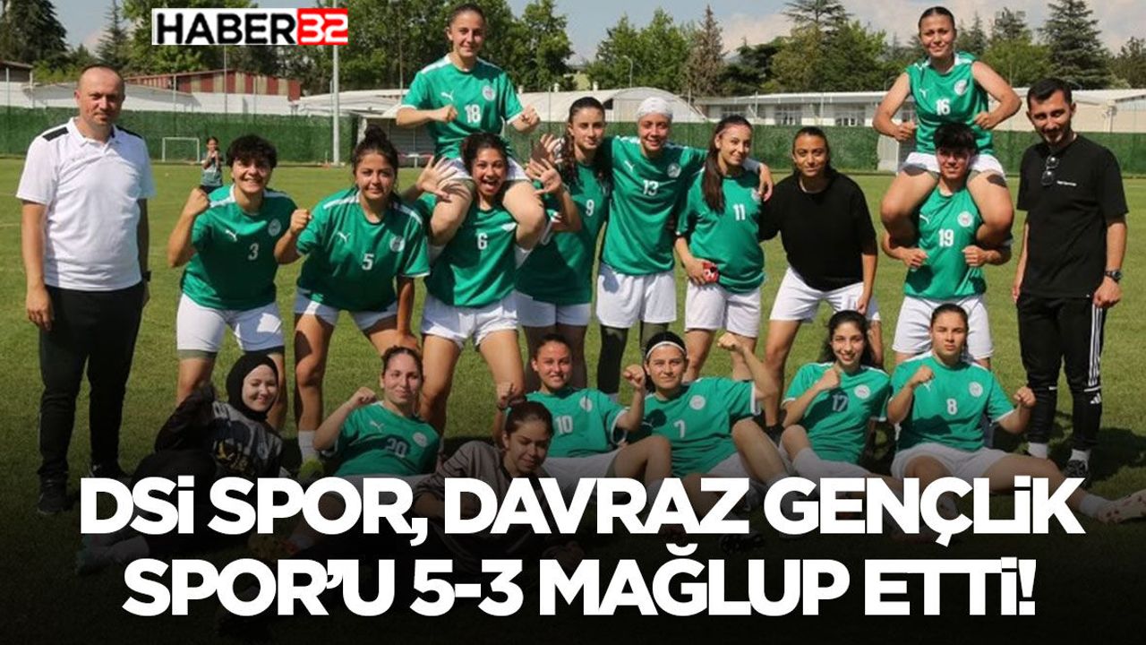 DSİ Spor, Davraz Gençlik Spor’u 5-3 Mağlup Etti