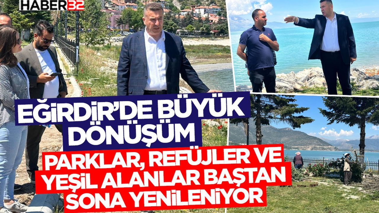 Parklar, Refüjler ve Yeşil Alanlar Baştan Sona Yenileniyor