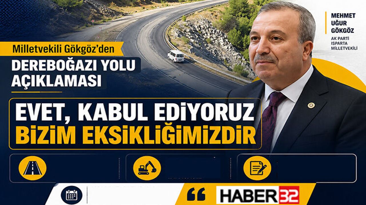 Milletvekili Gökgöz’den Dereboğazı Yolu Açıklaması