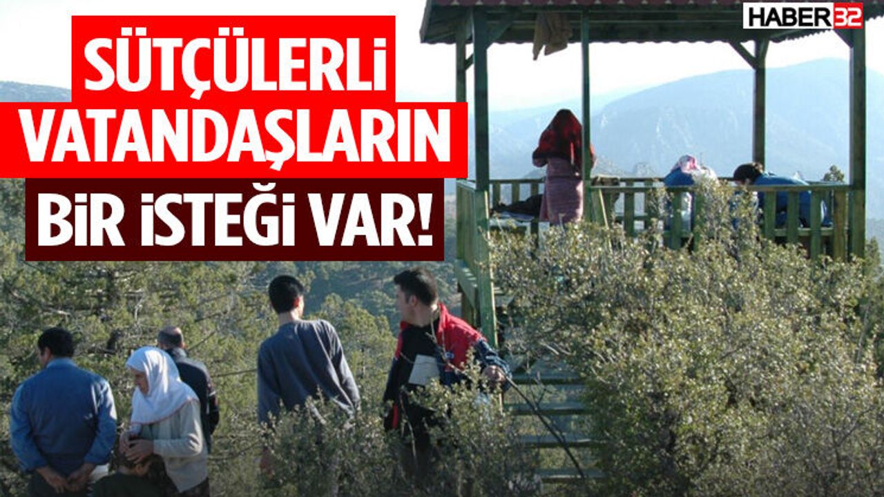 Sütçülerli Vatandaşların Bir İsteği Var!