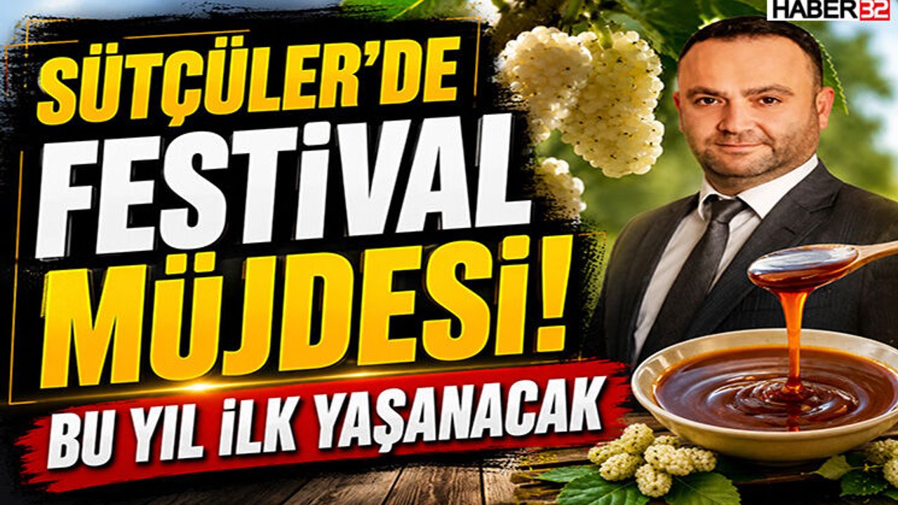 Sütçüler'de Festival Müjdesi! Bu Yıl İlk Yaşanacak