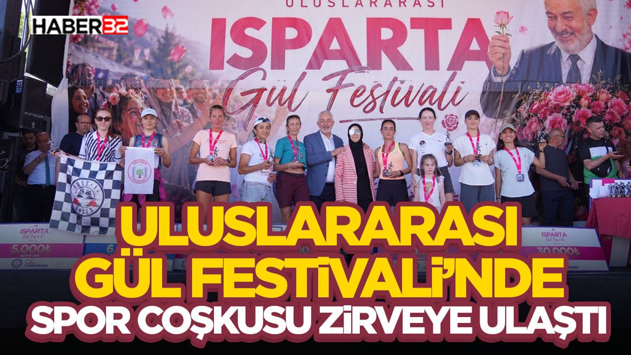 Uluslararası Gül Festivali’nde Spor Coşkusu Zirveye Ulaştı