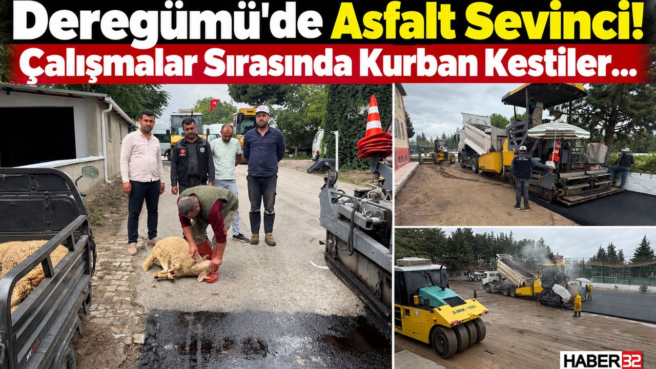 Deregümü'de Asfalt Sevinci! Kurban Kestiler... - Isparta Haber | Isparta Son Dakika Haberleri