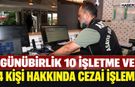 Günübirlik 10 İşletmeye Cezai İşlem!