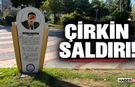 Çirkin Saldırı! Failler Bulunsun!