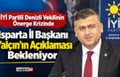 OSB Önergesi Krizinde Gözler Isparta'da Yalçın'a Çevrildi