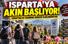 Isparta’da Büyük Hareketlilik Başlıyor!