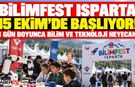 Bilimfest Isparta 15 Ekim'de Başlıyor!