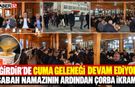 Eğirdir'de Cuma Sabahı Çorbası Geleneği!