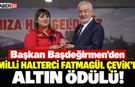 Başdeğirmen'den Milli Halterci Fatmagül'e Cumhuriyet Altını!