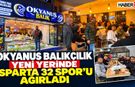 Okyanus Balıkçılık, Yeni Yerinde Isparta 32 Spor’u Ağırladı