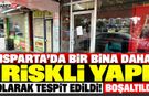 Isparta'daki Riskli Bina Boşaltıldı, İşletmeler Kapandı!