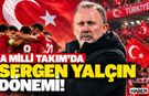 A Milli Takımda Sergen Yalçın Dönemi!