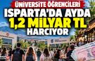 Isparta'nın Görünmeyen Dev Ekonomik Gücü: Üniversiteliler!