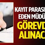 Kayıt Parası Talep Eden Müdürler Görevden Alınacak