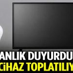 Bakanlık Duyurdu! Bu İki Cihaz Toplatılıyor