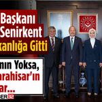 MHP İl Başkanı Gülay, Afyonlu Vekille Bakanlığa Gitti