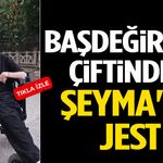 Başdeğirmen Çiftinden Şeyma'ya Jest