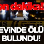 Gülcü Mahallesi’nde Şüpheli Ölüm