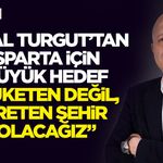 Ünal Turgut’tan Isparta İçin Büyük Hedef
