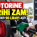 Motorine Tarihi Zam! Litre Fiyatı 90 Lirayı Aştı
