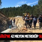 Eğirdir Gölü’ne 42 Milyon Metreküp Su Geliyor!