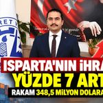 Isparta’nın İhracatı Yüzde 7 Arttı!
