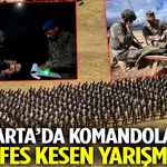 Isparta’da Komandoların Nefes Kesen Yarışması