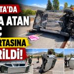 Isparta'da Takla Atan Araç Yol Ortasına Devrildi!