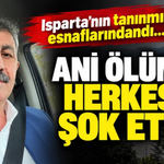 Esnaf Söylemez’in Ani Ölümü Şoke Etti