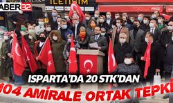 Isparta'da 20 STK'dan 104 Amirale Ortak Tepki