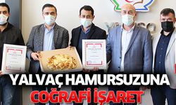 Yalvaç Hamursuzuna Coğrafi İşaret