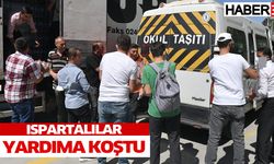 Ispartalılar Yardıma Koştu