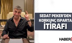 Sedat Peker'den korkunç Isparta itirafı