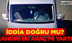 Sütçüler Yangını' nı Bu Araç mı çıkardı?